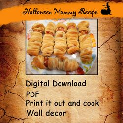 digital recipe for printing halloween mummies , kitchen wall decor, mummy sausage in dough recipes holiday recipes pdf