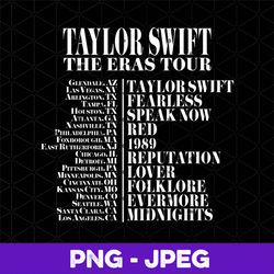 taylor eras tour 2 sided print png, with tour places and albums on the back png,evermore, midnights concert png, meet me
