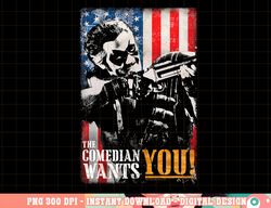 watchmen the comedian wants you t shirt png, digital print,instant download
