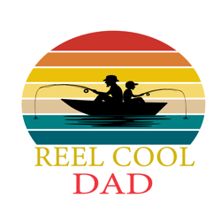 reel cool dad svg, fathers day svg, reel dad svg, cool dad svg, fishing dad svg, dad and son svg, fishing cool dad svg,