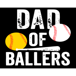 dad of ballers svg, fathers day svg, dad svg, ballers svg, dad ballers svg, baseball svg, baseball dad svg, father balle