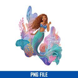 find your voice png, little mermaid png, the little mermaid png, pincess disney png, halle bailey png, lm29050305