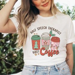 speech therapy shirt, christmas slp shirt, speech pathology shirt, speech therapist coffee shirt, speech language pathol