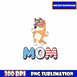 mom 4th july png bundle, blue dog family 4th of july png, patriotic cartoon png, blue dog 4th of july png