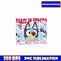 bluey party in the usa png, blue character 4th july png bundle, blue dog family 4th of july png, patriotic cartoon png