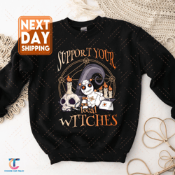 support your local witches teacher sweatdigital, teacher squad digitals, custom back to school hoodie, teacher day