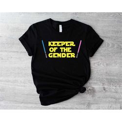 funny gender reveal shirt, keeper of the gender sweatshirt, lightsaber star gender reveal party wedding wars,team boy te