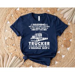 trucker shirt, truck shirt,  gift for trucker, truck driver shirt, trucks lover shirt, funny truck shirt, trucker dad sh