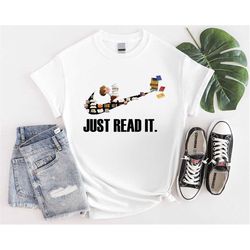 just read it shirt, book lover tshirt, booktrovert tees, librarian gifts, geek nerd student shirt, literary gift for kid