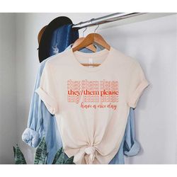 they them please non binary pride shirt, nonbinary gender pronoun shirt, non-binary gifts, nonbinary pride, lgbt shirt