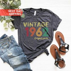 vintage 1962 shirt, 60th birthday shirt, 1962 original parts tee, 60th birthday gift for men, 60th birthday best friend,