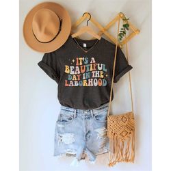 it's a beautiful day in the laborhood shirt, labor and delivery nurse tshirt, l and d nursing, nursing school student, o