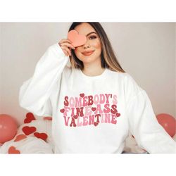 somebody's fine ass valentine sweatshirt, funny womens valentine day shirt, valentine gift for her
