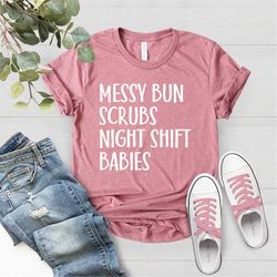 nurse shirt, labor and delivery nurse shirt, rn shirt, l&d nurse tee, baby nurse shirt, nursing student tee, nursing sch