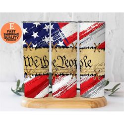 we the people 20oz stainless steel tumbler - patriotic gift, political gift, usa tumbler, constitution gift