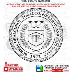 atf seal logo svg vector us bureau of alcohol tobacco firearms and explosives black white outline cnc cut, cricut cvg,