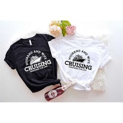 husband and wife shirt, cruising partners for life shirt, cruise shirt, husband and wife shirt, hubby and wifey vacation