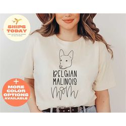 malinois mom | belgian malinois dog breed | personalized dog mama shirt | custom dog breed | dog lover gift | unisex gra