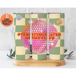 funny mom gift - overstimulated moms club tumbler - 20oz stainless steel, mom life tumbler - trendy and vibrant tumbler
