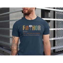 fathor t-shirt, dad shirt, shirt for dad, father's day tee shirt, dad gifts from daughter, tshirts with sayings, graphic