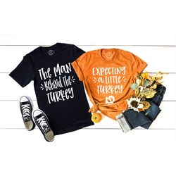 thanksgiving pregnancy shirt, couples pregnancy announcement shirt, fall pregnancy shirt, fall maternity shirt, thanksgi