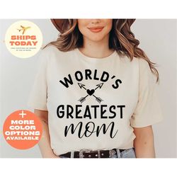 worlds greatest mom shirt, mothers day shirt, mothers day gift, mama shirt, mom shirt, mom-life shirt, cool mom shirt, f