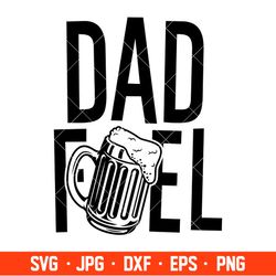 dad fuel svg, dad life svg, father's day svg, best dad svg, cricut, silhouette vector cut file