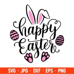 happy easter svg, easter egg svg, spring svg, cricut, silhouette vector cut file