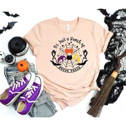 it's just a bunch of hocus pocus shirt, hocus pocus shirt, sanderson sisters shirt, halloween shirt, funny halloween shi