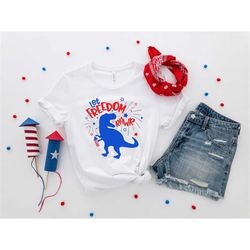 let freedom rawr shirt, dinosaur shirt, saurus rex shirt, 4th of july shirt, independence day shirt, 4th of july gift, i