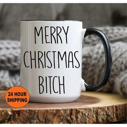 personalized merry christmas bitch, christmas gifts for women,  best friend christmas gift, funny christmas gift, funny