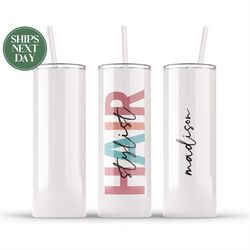 hair stylist cute tumbler with name appreciation gift - cute hairstylist gift - travel to go cup - new job gift t-449