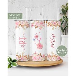 custom pink floral tumbler for pt with name - gift for pt - physical therapist coworker appreciation gift t-362