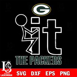 it the it the green bay packers svg, digital download