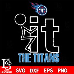 it the tennessee titans svg, digital download