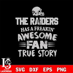 las vegas raiders awesome fan true story svg, digital download