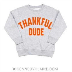 boys thanksgiving shirt, thankful shirt, toddler thanksgiving sweatshirt,  baby thanksgiving outfit boy