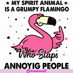 my spirit animal is a grumpy flamingo svg, trending svg, flamingo svg, animals svg, pink flamingo svg, star svg