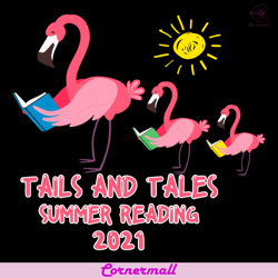 tails and tales summer reading 2021 svg, trending svg, flamingo svg, reading svg, sun svg, summer reading svg, tails svg