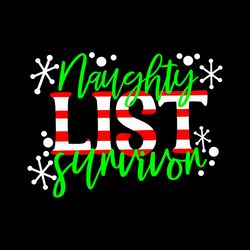 naughty list svg, naughty list survivor svg, christmas,christmas svg, silhouette svg fies