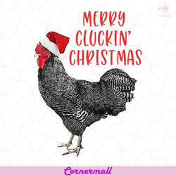 merry clucking christmas svg, animal svg, chicken svg, santa hat svg, christmas svg, christmas gift svg, wall decoration