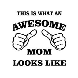 awesome mom svg, png, pdf, mom svg, awesome mom cut file svg