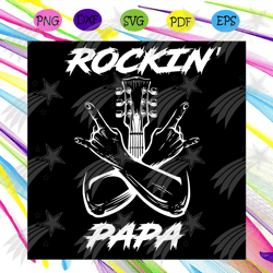 rockin papa svg, fathers day svg, rokin svg, papa svg, guitar bass svg, rock and roll svg, happy fathers day svg, dad sv