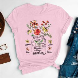 personalized grandma shirt, happiness is being a grandma custom kidnames, mothers day gift for nana mom, mama flower wom