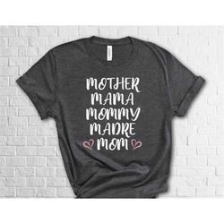 mother phrases tee, mama shirt, mommy tee shirt, mother mama mommy madre mom shirt, mother's day gift, graphic tee, funn