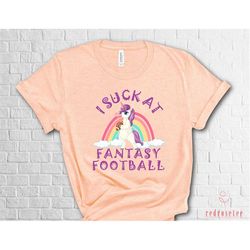 i suck at fantasy football shirt, football shirt, fantasy football shirt, fantasy football tee, fantasy league shirt