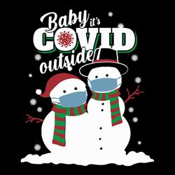 ugly chritmas baby its covid outside christmas svg, christmas svg , silhouette svg fies