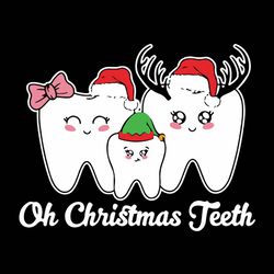 oh christmas teeth svg, christmas teeth svg, dental christmas, christmas, christmas svg, silhouette svg fies