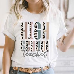 high school teacher shirt, h.s. teacher gift, teacher tshirt high school, gift for new high school teacher