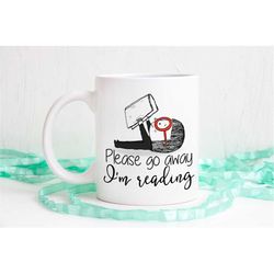 book lover mug, book lover gift, book mug, please go away, reading mug, i'm reading, cute mug, adorable mug